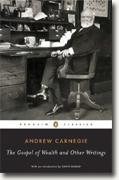 *The Gospel of Wealth and Other Writings* by Andrew Carnegie