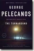 *The Turnaround* by George Pelecanos