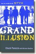 Buy *The Grand Illusion: Love, Lies, and My Life with Styx* by Chuck Panozzo online