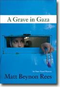 Buy *A Grave in Gaza (An Omar Yussef Mystery)* by Matt Benyon Rees online