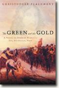 The Green and the Gold - A Novel of Andrew Marvell: Spy, Politician, Poet