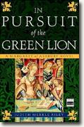 *In Pursuit of the Green Lion* by Judith Merkle Riley