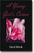 A Young Girl's Crimes