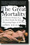 Buy *The Great Mortality: An Intimate History of the Black Death, the Most Devastating Plague of All Time* online