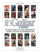 *Guitar Player: The Inside Story of the First Two Decades of the Most Successful Guitar Magazine Ever* by Jim and Dara Crockett, editors