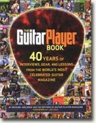 Buy *The Guitar Player Book: 40 Years of Interviews, Gear, and Lessons from the World's Most Celebrated Guitar Magazine* by Mike Molenda online