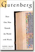 *The Gutenberg: How One Man Remade the World with Words* bookcover