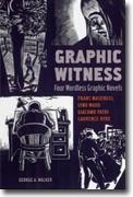 Buy *Graphic Witness: Four Wordless Graphic Novels* by Frans Masereel, Lynd Ward, Giacomo Patri and Laurence Hyde online