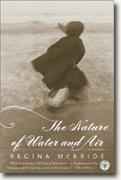Regina McBride's *The Nature of Water and Air*