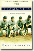 Buy *The Teammates: A Portrait of a Friendship* online