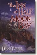 Buy *The Inn at Half Moon Bay* by Diane Tyrrel online