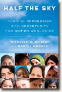 Buy *Half the Sky: Turning Oppression into Opportunity for Women Worldwide* by Nicholas D. Kristof and Sheryl WuDunn online