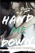 Buy *Hand Me Down* by Melanie Thorne online
