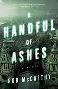 *A Handful of Ashes* by Rob McCarthy