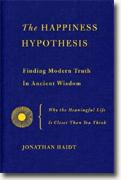 Buy *The Happiness Hypothesis: Finding Modern Truth in Ancient Wisdom* by Jonathan Haidt online