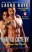 Buy *Hard to Come By: A Hard Ink Novel* by Laura Kaye online