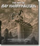 *The Art of Ray Harryhausen* by Ray Harryhausen and Tony Dalton