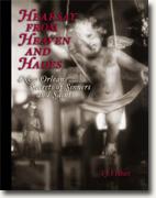 *Hearsay from Heaven and Hades: New Orleans Secrets of Sinners and Saints* by T.J. Fisher