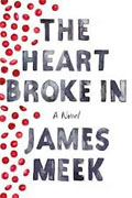 Buy *The Heart Broke In* by James Meekonline