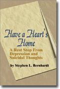 Have a Heart's Home: A Rest Stop from Depression and Suicidal Thoughts