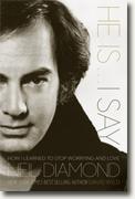 Buy *He Is... I Say: How I Learned to Stop Worrying and Love Neil Diamond* by David Wild online