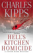 *Hell's Kitchen Homicide (Conor Bard Mysteries)* by Charles Kipps