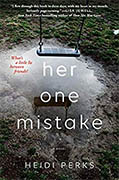 Buy *Her One Mistake* by Heidi Perks online