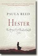 *Hester: The Missing Years of The Scarlet Letter* by Paula Reed