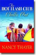 Buy *The Hot Flash Club Chills Out* by Nancy Thayer online