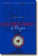 Buy *Hildegard of Bingen: A Spiritual Reader* by Carmen Avecedo Butcher online