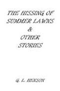 Buy *The Hissing of Summer Lawns and Other Stories* by G.L. Henson online