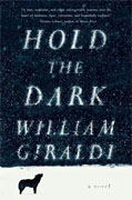 *Hold the Dark* by William Giraldi