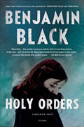 *Holy Orders: A Quirke Novel* by Benjamin Black