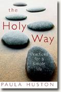 Buy *The Holy Way: Practices for a Simple Life* online
