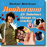Buy *Hookorama: 25 Fabulous Things to Crochet* by Rachael Matthews online