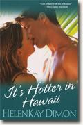 Buy *It's Hotter in Hawaii* by HelenKay Dimon online