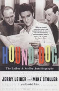 Buy *Hound Dog: The Leiber & Stoller Autobiography* by Jerry Leiber and Mike Stoller online