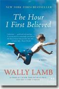 *The Hour I First Believed* by Wally Lamb