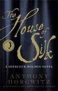 Buy *The House of Silk: A Sherlock Holmes Novel* by Anthony Horowitz online