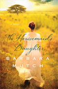 Buy *The Housemaid's Daughter* by Barbara Mutch online