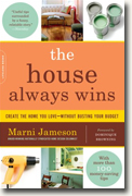 Buy *The House Always Wins: Create the Home You Love - Without Busting Your Budget* by Marni Jameson online
