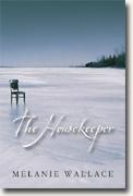 *The Housekeeper* by Melanie Wallace