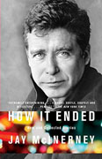 Buy *How It Ended: New and Collected Stories* by Jay McInerney online