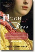 *Hugh and Bess: A Love Story* by Susan Higginbotham