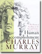 *Buy *Human Accomplishment: The Pursuit of Excellence in the Arts and Sciences, 800 B.C. to 1950* online