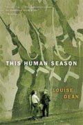 *This Human Season* by Louise Dean