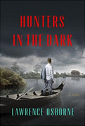Buy *Hunters in the Dark* by Lawrence Osborneonline