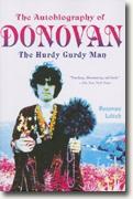 Buy *The Autobiography of Donovan: The Hurdy Gurdy Man* by Donovan Leitch online