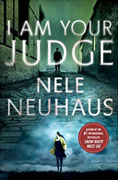 *I am Your Judge* by Nele Neuhaus