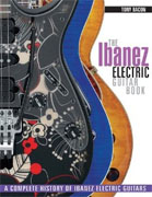 The Ibanez Electric Guitar Book: A Complete History of Ibanez Electric Guitars* by Tony Bacon